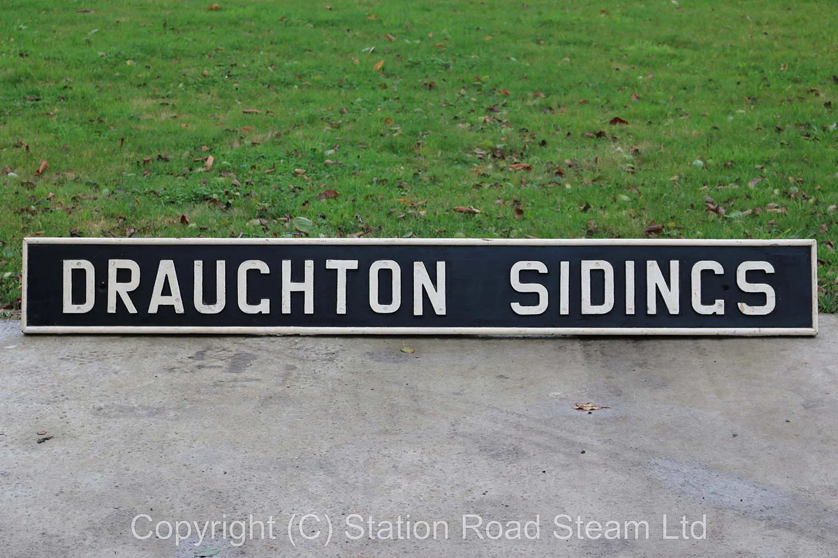 LNWR "Draughton Sidings" sign board