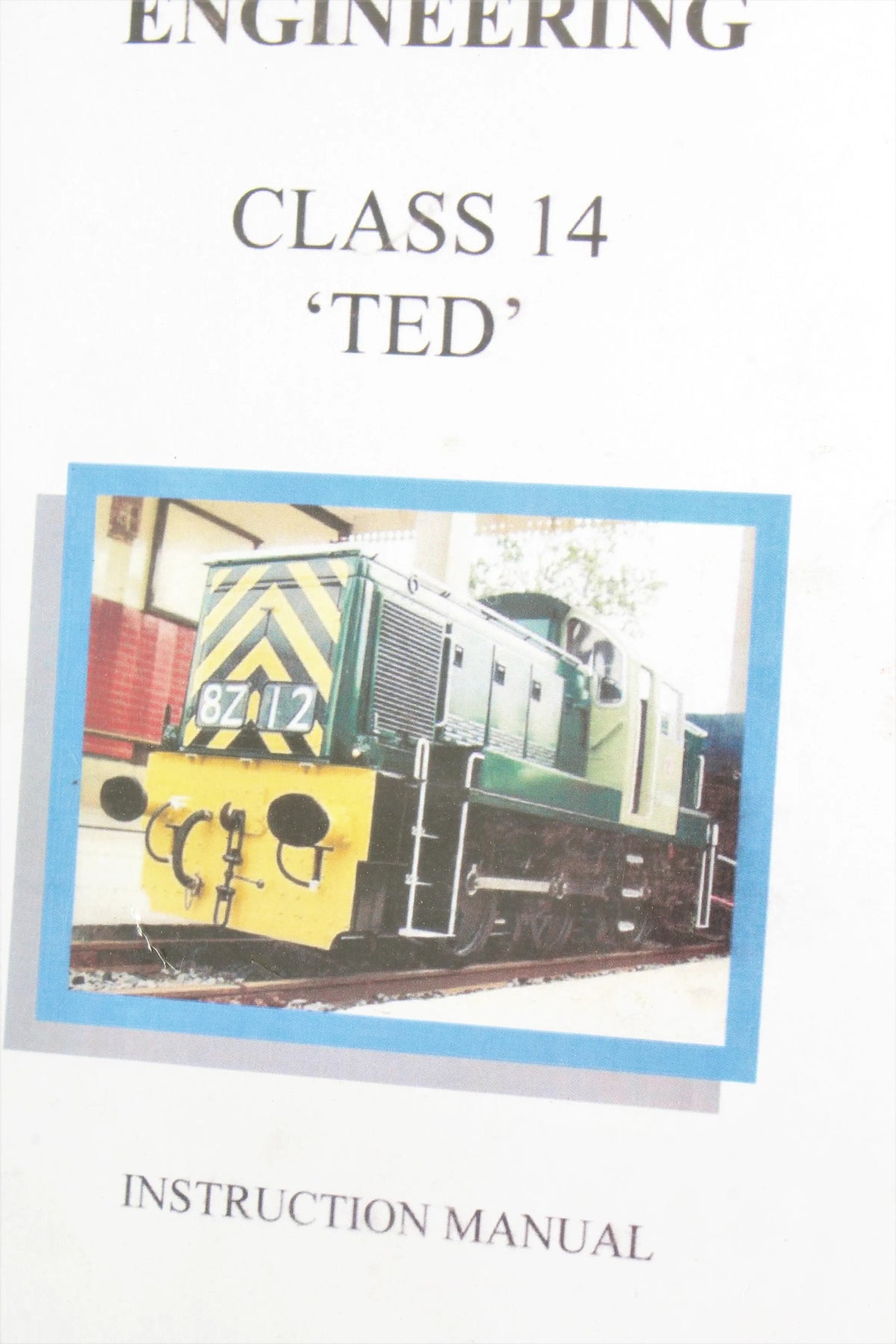 5 inch gauge part-built Class 14 "Teddy Bear"